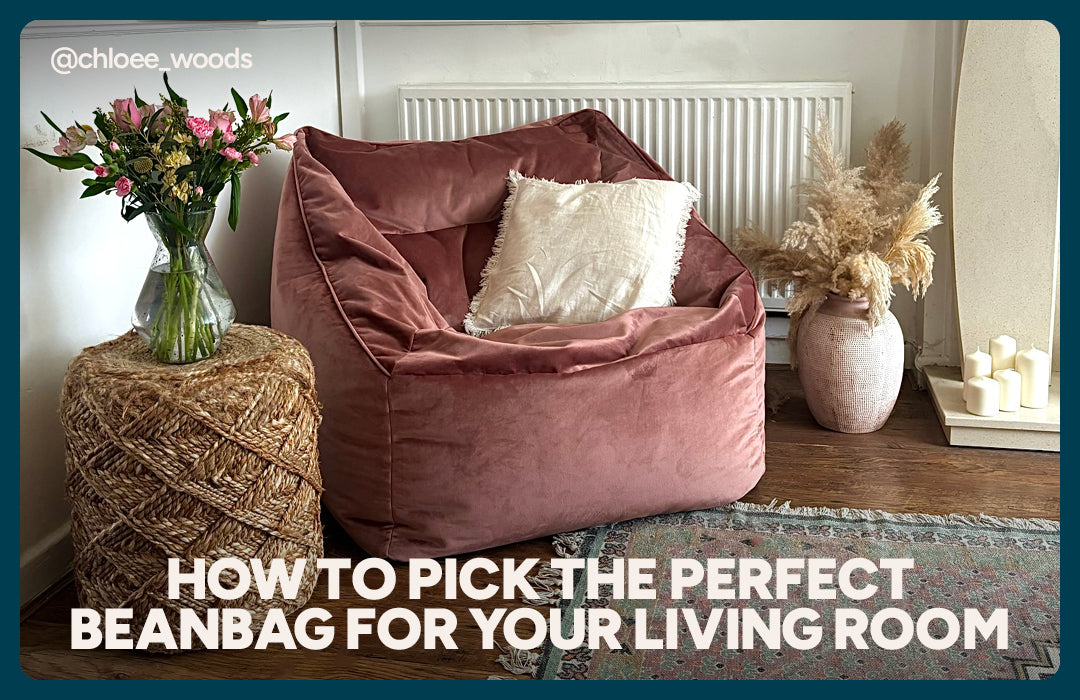 How to pick the Perfect Beanbag for Your Living Room