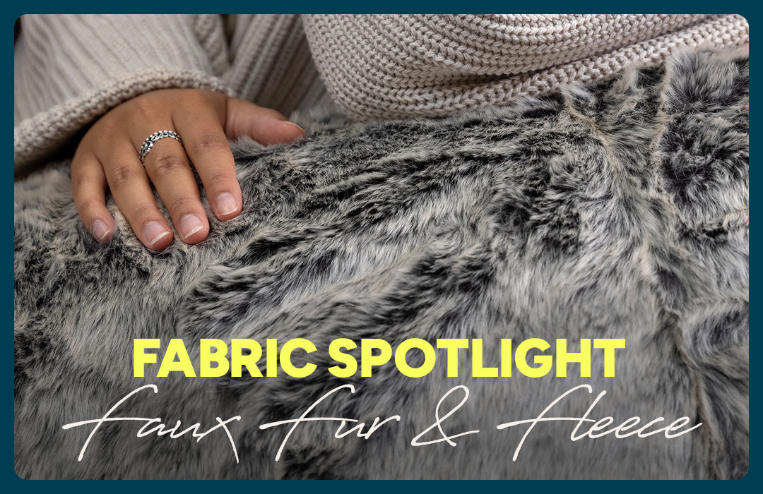 Fabric Spotlight: Faux Fur & Fleece
